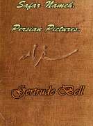 Safar Nameh, Persian Pictures
A Book Of Travel