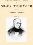 The Poetical Works of William Wordsworth, Vol. VI (of 8)