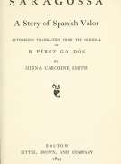 Saragossa: A Story of Spanish Valor