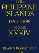 The Philippine Islands, 1493-1898—Volume 34 of 55
Explorations by early navigators, descriptions of the islands and their peoples, their history and records of the catholic missions, as related in contemporaneous books and manuscripts, showing the poli