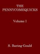 The Pennycomequicks (Volume 1 of 3)