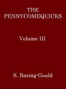The Pennycomequicks (Volume 3 of 3)