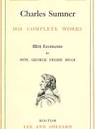 Charles Sumner; His Complete Works, Volume VIII (of 20)