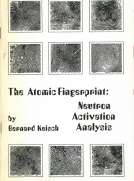 The Atomic Fingerprint
Neutron Activation Analysis