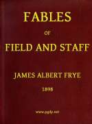 Fables of Field and Staff
The March of the Forty Thieves—A Tale of Two Towers—One from the Veteran—Woodleigh, Q.M.—The Kerwick Cup—Officially Reported—Special Orders, No. 49