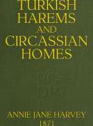 Turkish Harems & Circassian Homes