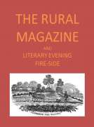 The Rural Magazine, and Literary Evening Fire-Side, Vol. 1 No. 2 (1820)