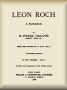 Leon Roch (vol. 1 of 2)
A Romance