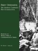 First Offensive: The Marine Campaign for Guadalcanal