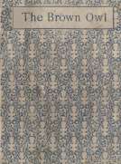 The Brown Owl
A Fairy Story