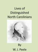 Lives of Distinguished North Carolinians
with illustrations and speeches