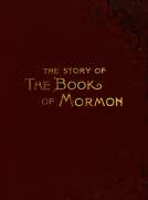 The Story of the Book of Mormon