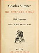 Charles Sumner; his complete works, volume 15 (of 20)
