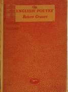 On English Poetry
Being an Irregular Approach to the Psychology of This Art,
from Evidence Mainly Subjective