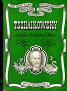 Tchaikowsky and His Orchestral Music
The New York Philarmonic Symphony Society Presents...