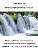 Text Book on Dynamic Relaxation Method Text Book on Dynamic Relaxation Method