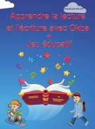 Apprendre la lecture et l'écriture avec Okba Apprendre la lecture et l'écriture avec Okba