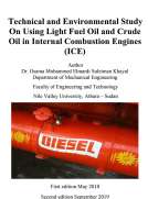 Technical and Environmental Study On Using Light Fuel Oil and Crude Oil in Internal Combustion Engines (ICE)