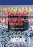 Our Lord! And Accept thou invocation