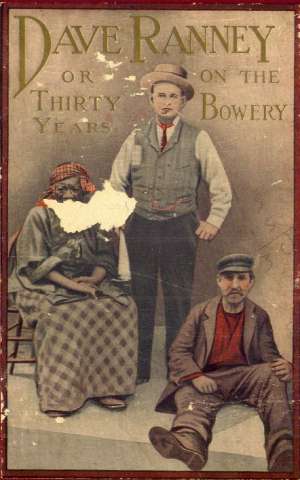 Dave Ranney
Or, Thirty Years on the Bowery; An Autobiography