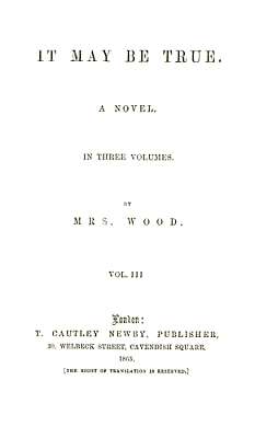 It May Be True, Vol. 3 (of 3)