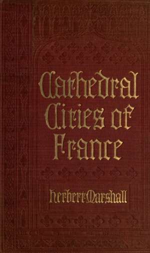 Cathedral Cities of France