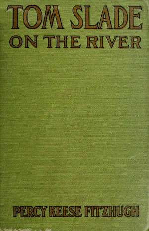 Tom Slade on the River