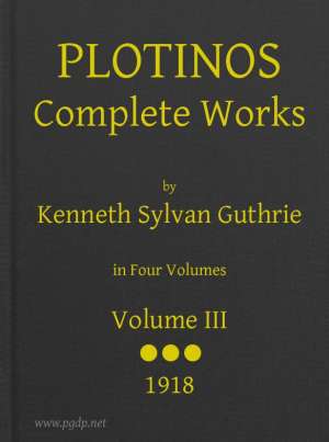 Plotinos: Complete Works, v. 3
In Chronological Order, Grouped in Four Periods