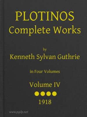 Plotinos: Complete Works, v. 4
In Chronological Order, Grouped in Four Periods