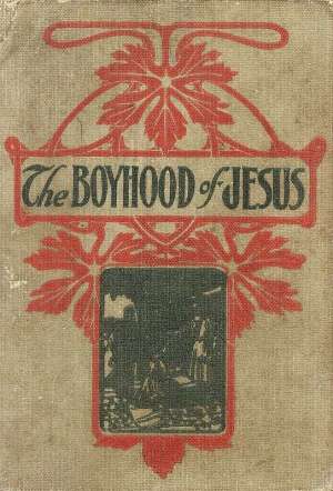 The Boyhood of Jesus