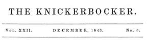 The Knickerbocker, or The New-York Monthly Magazine, December 1843
