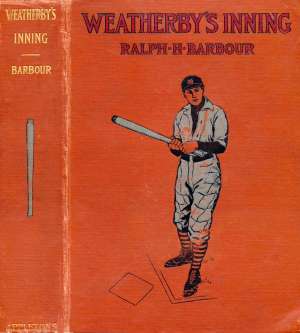 Weatherby's Inning: A Story of College Life and Baseball