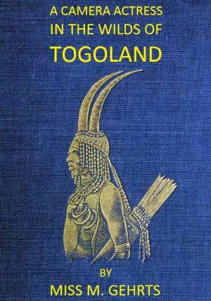 A Camera Actress in the Wilds of Togoland
The adventures, observations & experiences of a cinematograph actress in West African forests whilst collecting films depicting native life and when posing as the white woman in Anglo-African cinematograph dramas