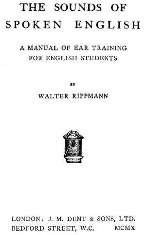 The Sounds of Spoken English
A Manual of Ear Training for English Students (4th edition)