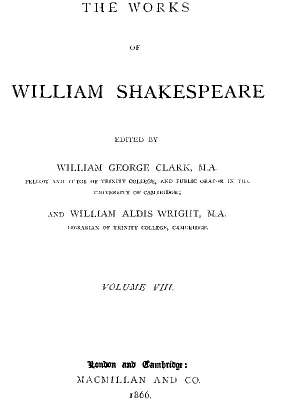 The Works of William Shakespeare [Cambridge Edition] [Vol. 8 of 9 vols.]