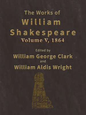 The Works of William Shakespeare [Cambridge Edition] [Vol. 5 of 9]
I, II, and III King Henry Sixth; King Richard III; and two
other related plays.