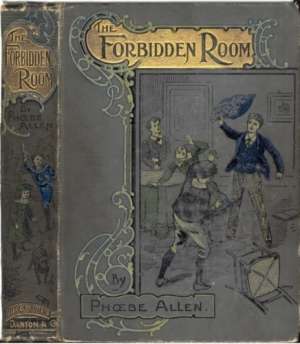 The Forbidden Room
'Mine Answer was my Deed'