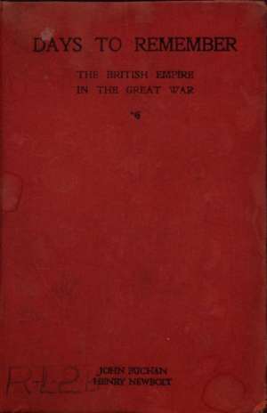 Days to Remember: The British Empire in the Great War