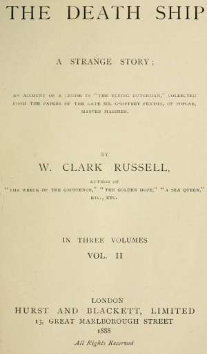The Death Ship, Vol. II (of 3)
A Strange Story