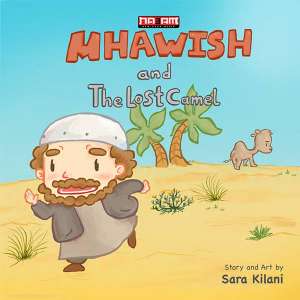 MHAWISH - and the lost camel MHAWISH - and the lost camel