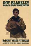 Roy Blakely, Pathfinder Roy Blakely, Pathfinder