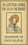 A Little Girl in Old Detroit A Little Girl in Old Detroit