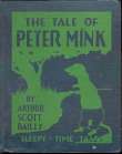 The Tale of Peter Mink
Sleepy-Time Tales