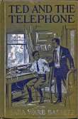 Ted and the Telephone Ted and the Telephone