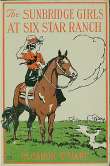 The Sunbridge Girls at Six Star Ranch