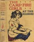 The Camp Fire Girls at the Seashore; Or, Bessie King's Happiness