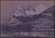 Through Mountains and Canyons - The Canadian Rockies Through Mountains and Canyons - The Canadian Rockies
