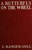 A Butterfly on the Wheel: A Novel A Butterfly on the Wheel: A Novel