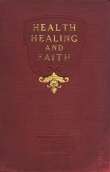 Health, Healing, and Faith