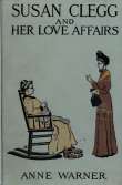 Susan Clegg and Her Love Affairs Susan Clegg and Her Love Affairs